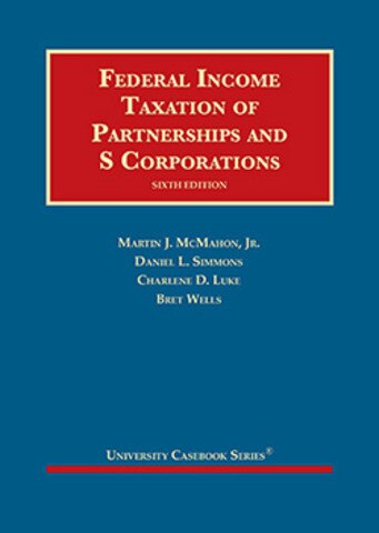 McMahon Federal Income Taxation of Partnerships and S Corporations